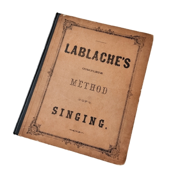 ANTIQUE 1890 LABLANCHE'S Complete Method of Singing Antique Book‎ 1890 - Picture 4 of 10